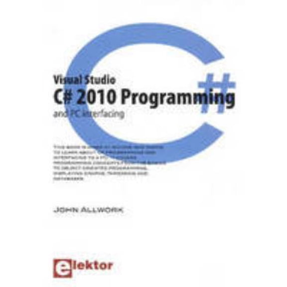 Pre-Owned Visual Studio C# 2010 Programming & PC Interfacing Paperback