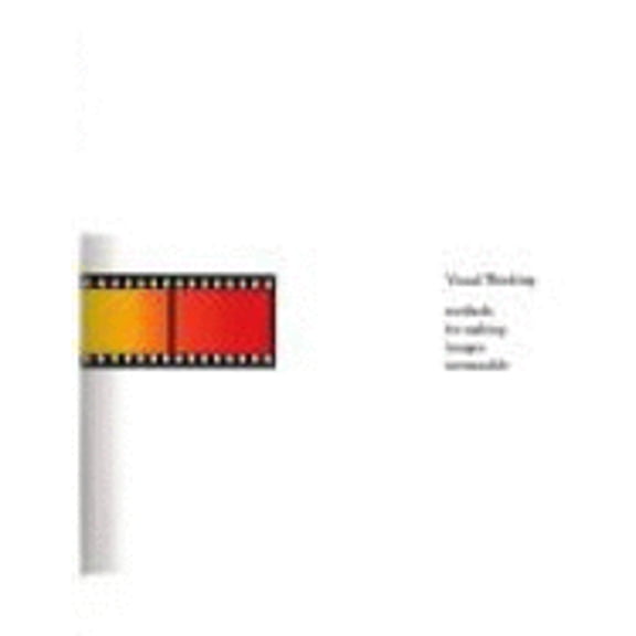 Pre-Owned Visual Thinking: Methods for Making Images Memorable (Hardcover) 084785518X 9780847855186