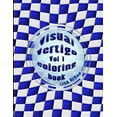 thumbnail image 1 of Visual Vertigo: Optical Illusion Coloring Book, 1 of 1