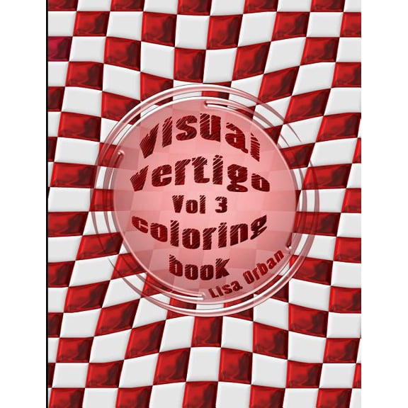 Visual Vertigo: Optical Illusion Coloring Book
