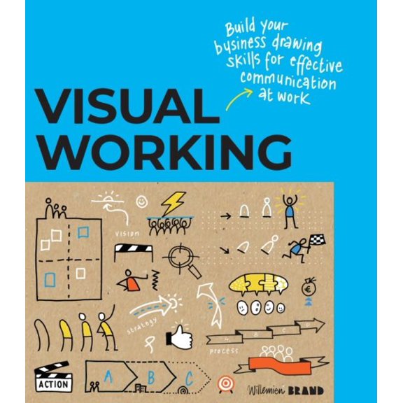 Pre-Owned Visual Working : Business drawing skills for effective communication (Paperback)