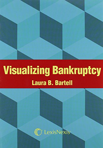 Pre-Owned Visualizing Bankruptcy, Paperback by Bartell, Laura, ISBN ...