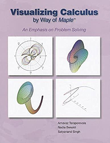 Pre-Owned VISUALIZING CALCULUS BY WAY OF MAPLE: AN EMPHASIS ON PROBLEM ...