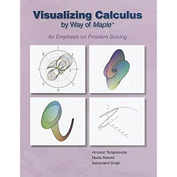 Pre-Owned VISUALIZING CALCULUS BY WAY OF MAPLE: AN EMPHASIS ON PROBLEM SOLVING