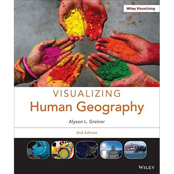 Pre-Owned Visualizing Human Geography (Paperback) 1118526562 9781118526569