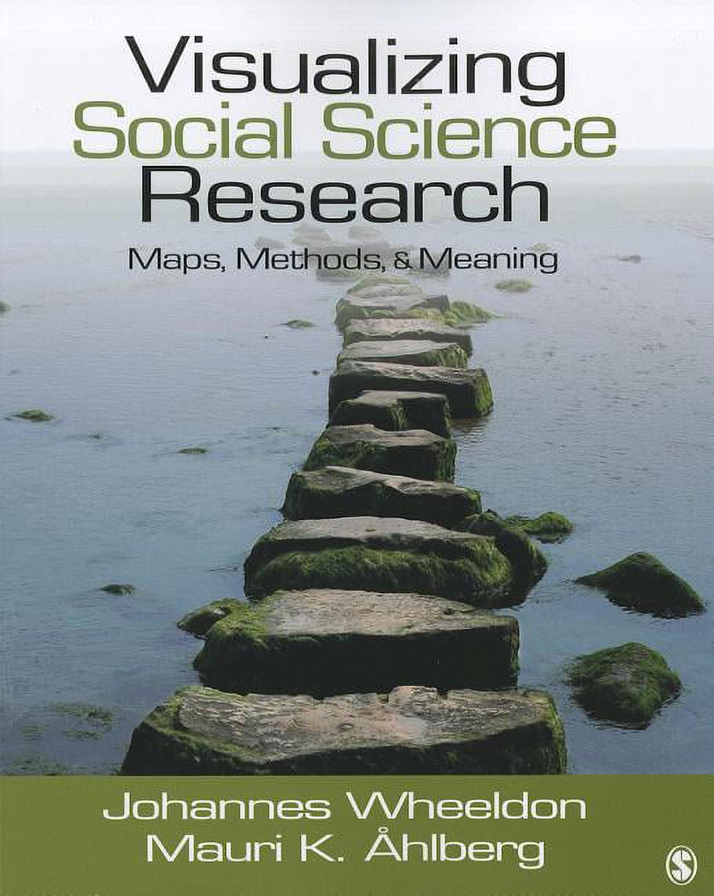 Visualizing Social Science Research: Maps, Methods, & Meaning ...