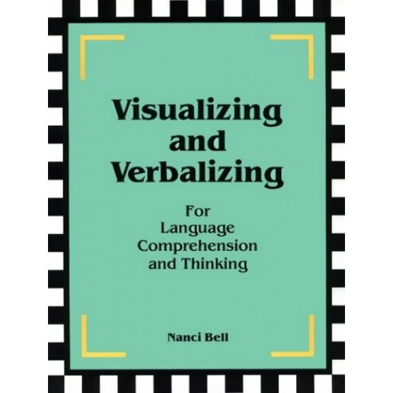 Pre-Owned Visualizing and Verbalizing for Language Comprehension and Thinking (Paperback) 0945856016 9780945856016