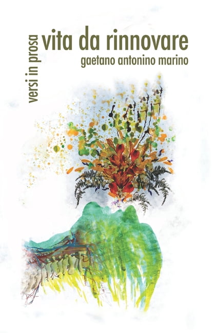 Vita Da Rinnovare: Versi in prosa, (Paperback)