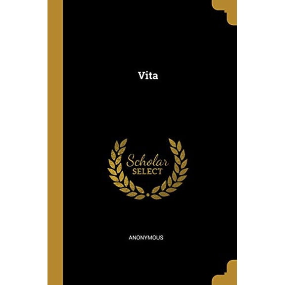 Vita Latin Edition Paperback 1010192566 9781010192565 Anonymous