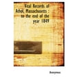 thumbnail image 1 of Vital Records of Athol, Massachusetts : To the End of the Year 1849 (Hardcover), 1 of 1