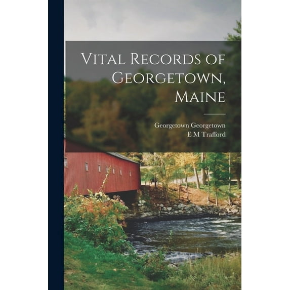 Vital Records of Georgetown, Maine (Paperback)