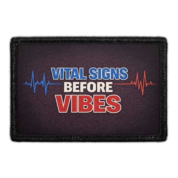 Vital Signs Before Vibes - Removable Patch