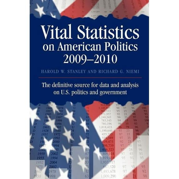 Vital Statistics on American Politics (P Vital Statistics on American Politics 2009-2010, (Paperback)