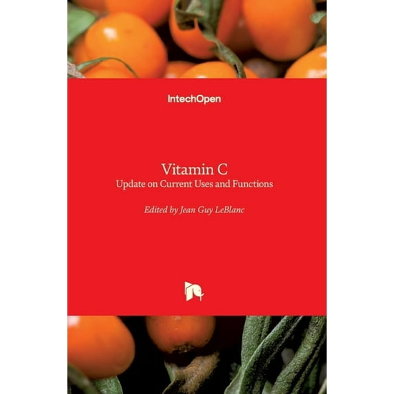 Vitamin C: an Update on Current Uses and Functions (Hardcover)