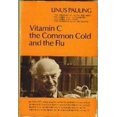 thumbnail image 1 of Pre-Owned Vitamin C, the Common Cold, and the Flu (Paperback) 0716703610 9780716703617, 1 of 1