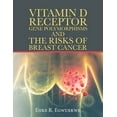 thumbnail image 1 of Vitamin D Receptor Gene Polymorphisms and the Risks of Breast Cancer (Paperback), 1 of 1