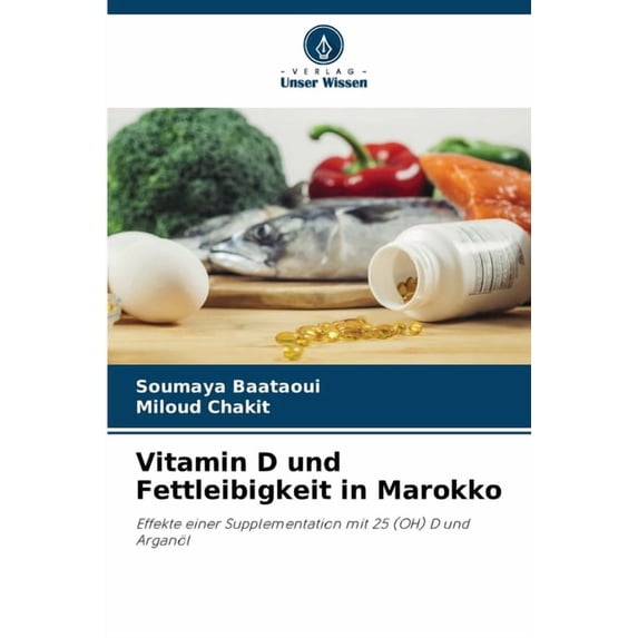 Vitamin D und Fettleibigkeit in Marokko, (Paperback)