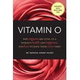 thumbnail image 1 of Vitamin O : Why Orgasms are Vital to a Woman's Health and Happiness, and How to Have Them Every Time! (Paperback), 1 of 1