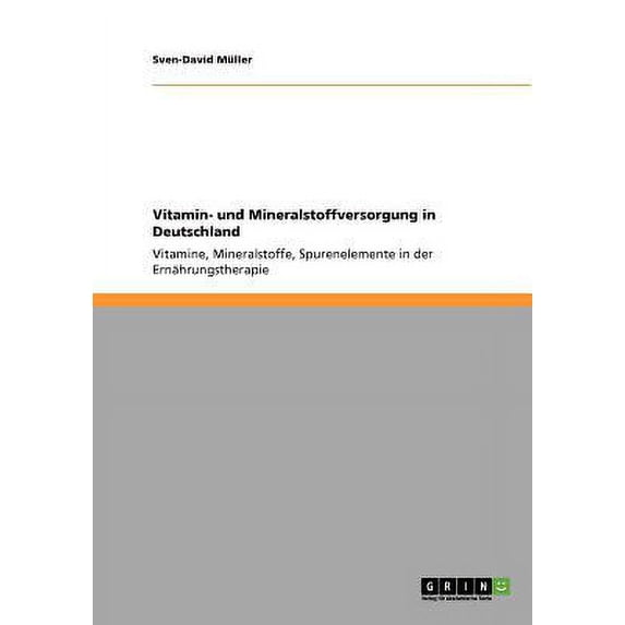 Vitamin- Und Mineralstoffversorgung in Deutschland
