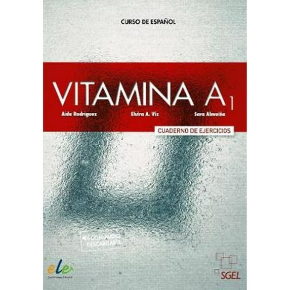 Sara Almuina,Aida Rodriguez,Elvira Viz Vitamina A1 - Cuaderno De Ejercicios (Paperback)