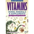 thumbnail image 1 of Pre-Owned Vitamins, Herbs, Minerals & Supplements: The Complete Guide (Paperback) 1555612636 9781555612634, 1 of 1