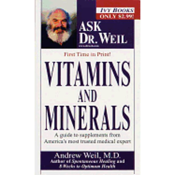 Pre-Owned Vitamins and Minerals (Ask Dr. Weil) (Unknown) 0804116725 9780804116725