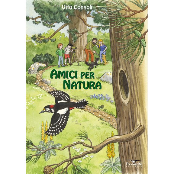 Vito Consoli,Concetta Flore Amici per natura. Ediz. illustrata (Paperback)