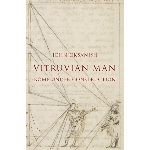 Vitruvian Man: Rome Under Construction, (Hardcover)