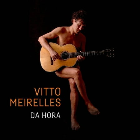 Vitto Meirelles - Da Hora - Music & Performance - CD