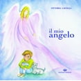 thumbnail image 1 of Vittoria Castelli Il mio angelo (Paperback), 1 of 2