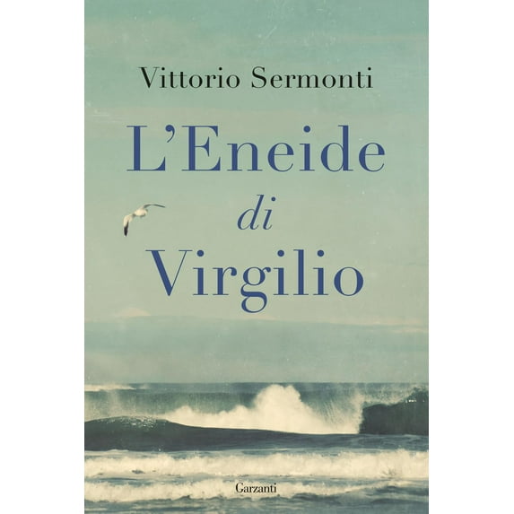 Vittorio Sermonti L'Eneide di Virgilio (Hardcover)