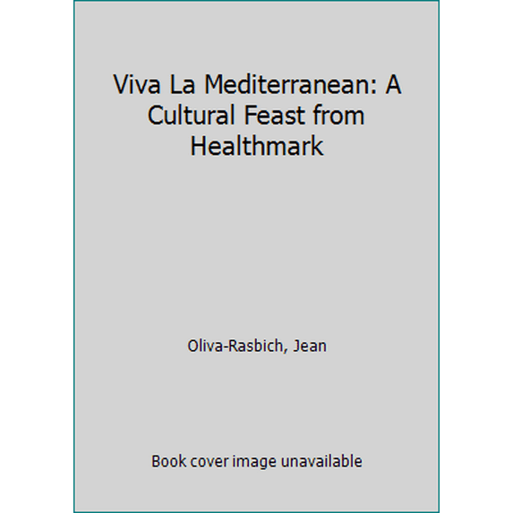 Pre-Owned Viva LA Mediterranean: A Cultural Feast from Healthmark (Plastic Comb) 0962478423 9780962478420