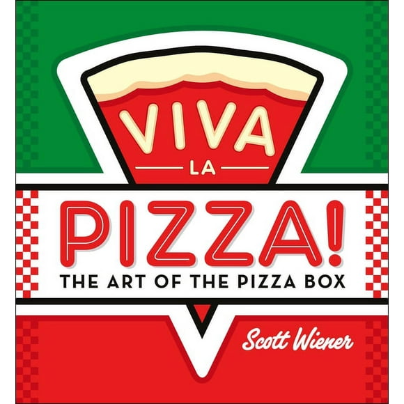 Viva La Pizza! : The Art of the Pizza Box