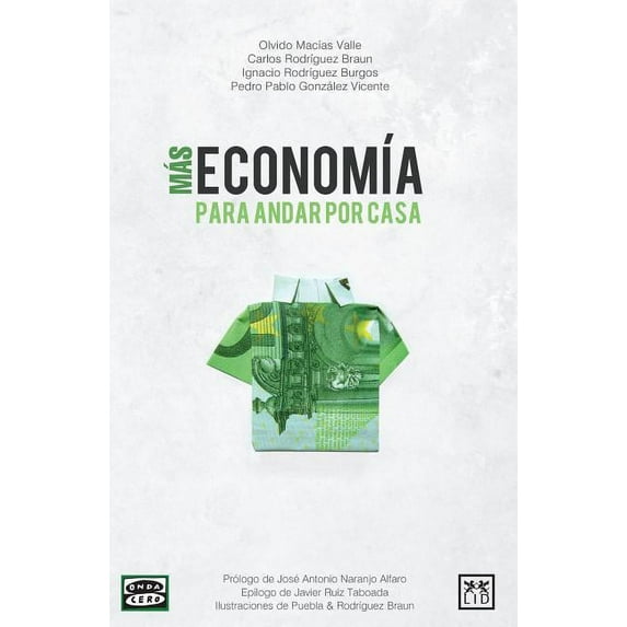 Viva: Más Economia Para Andar Por Casa: ¿por Qué Sube La Gasolina? ¿son de Fiar Las Empresas Que Nos Ofrecen Refinanciar Nuestras Deudas? (Paperback)