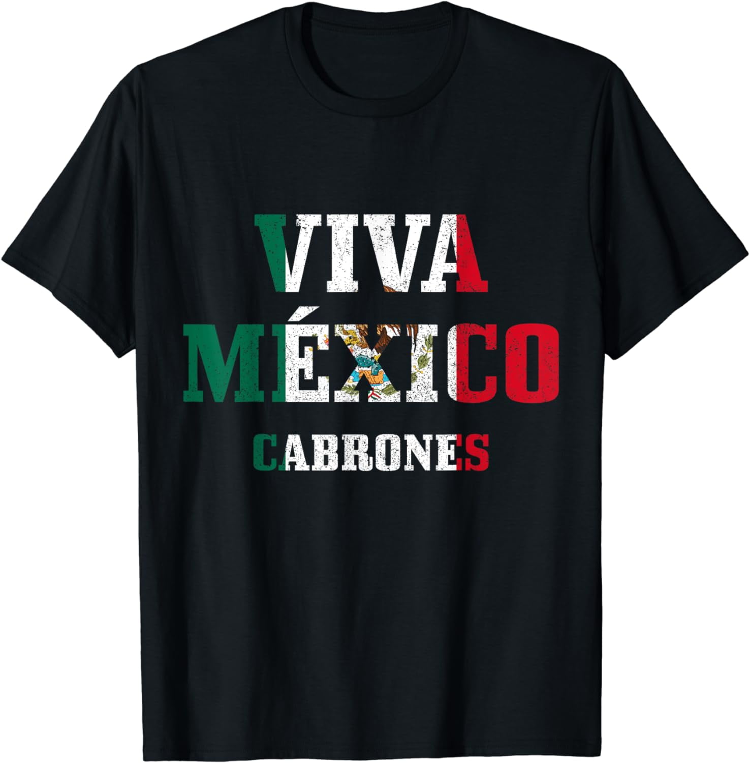 Viva Mexico Cabrones Funny Cinco De Mayo Mexican Flag T-Shirt - Walmart.com