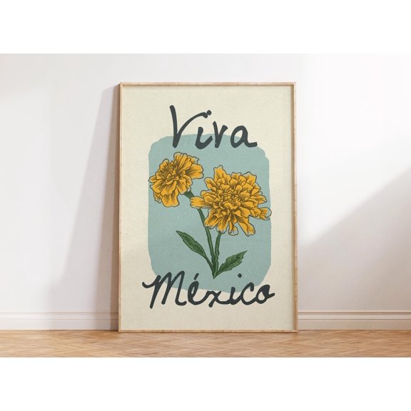 Viva Mexico Wall Art Flower Poster Cozy Preppy Modern Living Room Accent Wall Art Poster , Poster Print Only