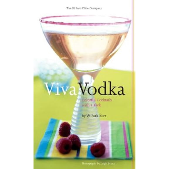 Viva Vodka : Colorful Cocktails with a Kick (Hardcover)
