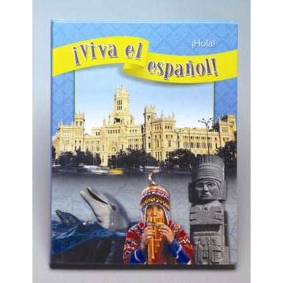Pre-Owned ¡Viva el español!: ¡Hola!, Student Textbook (VIVA EL ESPANOL) (Spanish Edition) (Hardcover) 0076028968 9780076028962