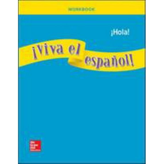 Pre-Owned ¡Viva El Español!: ¡Hola!, Workbook (Paperback) 0076002861 9780076002863
