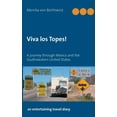 thumbnail image 1 of Viva los Topes!: A journey through Mexico and the Southwestern United States, (Paperback), 1 of 1