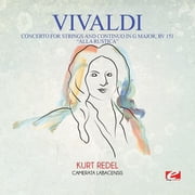 Vivaldi - Vivaldi Concerto for Strings and Continuo in G Major, RV 151 Alla Rustica - Music & Performance - CD