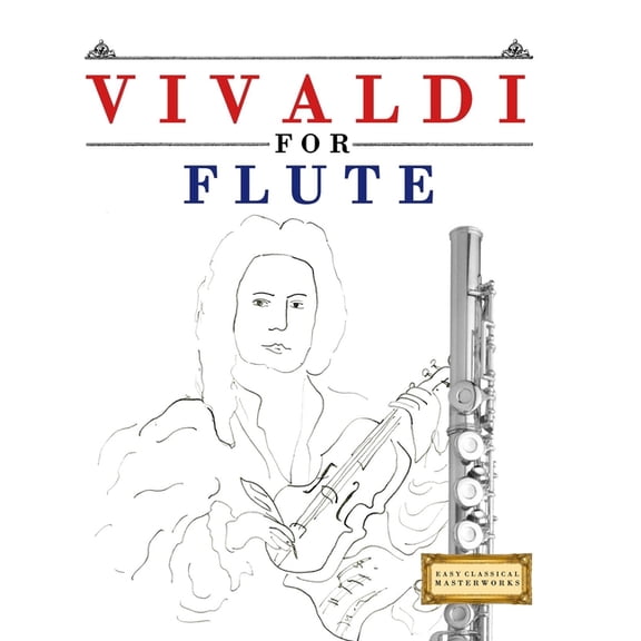 Vivaldi for Flute: 10 Easy Themes for Flute Beginner Book, (Paperback)