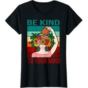Vivay Be Kind To Your Mind Happy Mental Health Awareness Graphic T-Shirt