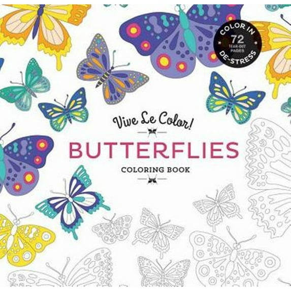 Pre-Owned Vive Le Color! Butterflies (Coloring Book): Color In; De-stress (72 Tear-out Pages) (Paperback 9781419719806) by Abrams Noterie