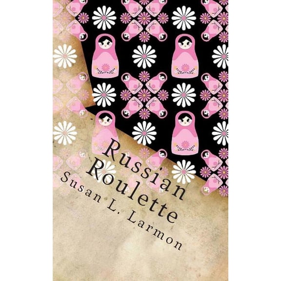 Vive Les Vacances!: Russian Roulette (Paperback)