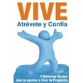 thumbnail image 1 of Vive, atrÃ©vete y confÃ­a, (Paperback), 1 of 1