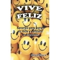 thumbnail image 1 of Vive feliz: Todo le sale bien a las personas de carÃ¡cter dulce y alegre, (Paperback), 1 of 1