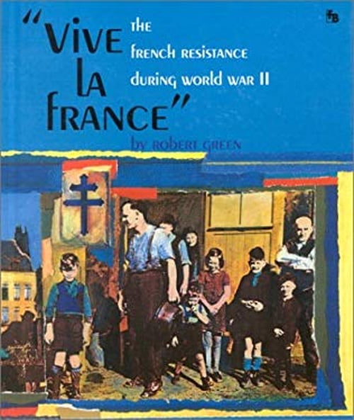Pre-Owned Vive la France: The French Resistance During World War II ...
