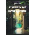 thumbnail image 1 of Vivere in Dio: Invito Divino, (Paperback), 1 of 1