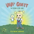 thumbnail image 1 of Pre-Owned Vivi's Quest: The Search for Owl (Paperback) 1794244948 9781794244948, 1 of 1